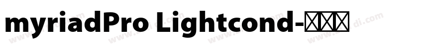 myriadPro Lightcond字体转换